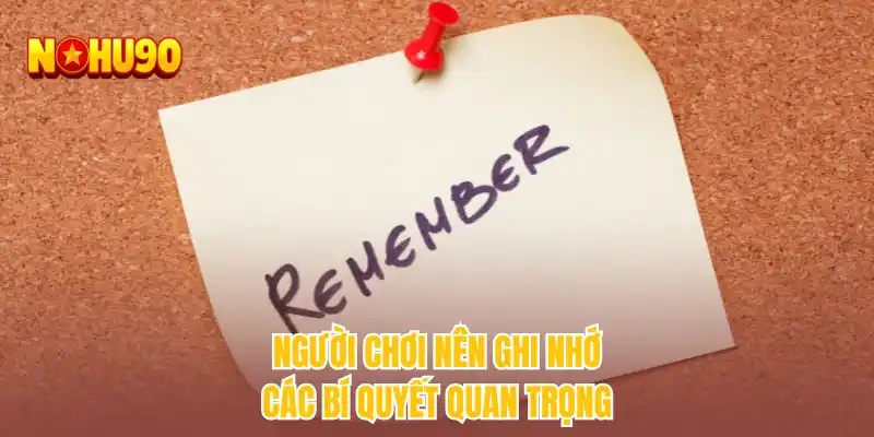 Người chơi nên ghi nhớ bí quyết nhận khuyến mãi quan trọng